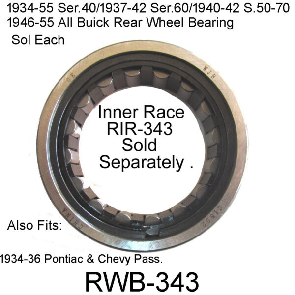 1934-1955 Buick Rear Wheel Bearing 1934-55 (Check for year & series) Race sold separately