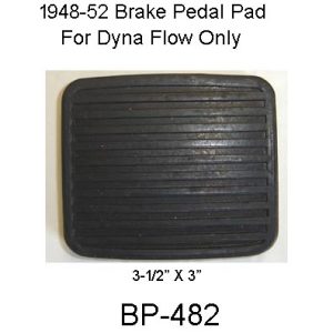 1948-1952 Buick Dynaflow Brake Pedal Pad. BP-482