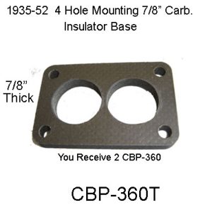1935-1952 Buick Carb. Base Insulator 4-Bolt Holes. CBP-360T