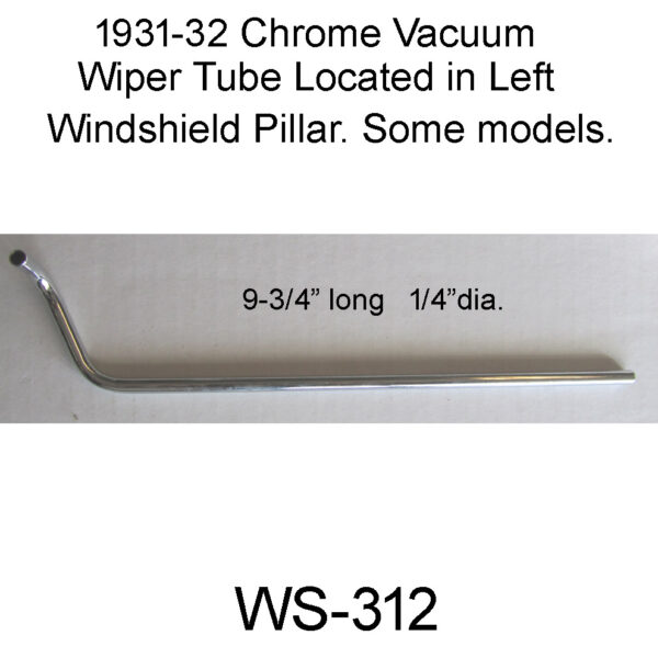 1931-1932 Buick Chrome Wiper Vacuum Tube. WS-312