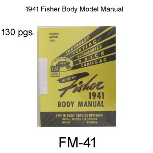 1941 Fisher Body Manuel. FM-41