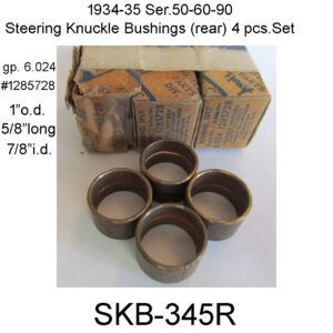 1934-35 Ser.50-60-90 Steering Knuckle Bushings. SBK-345R