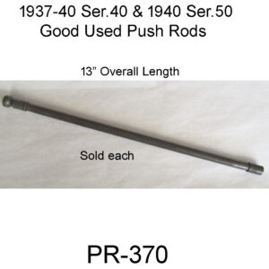 1937-39 Ser.40 +1940 Ser.40-50 248 c.i. Push Rod. PR-370