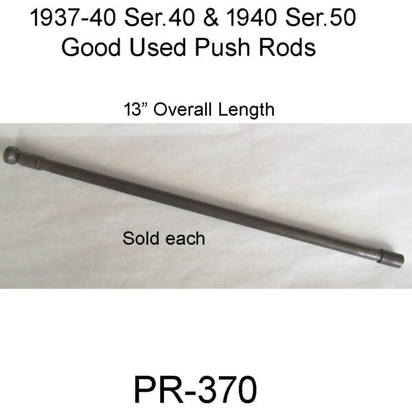 1937-39 Ser.40 +1940 Ser.40-50 248 c.i. Push Rod. PR-370