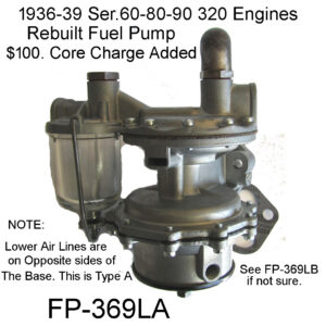 1936-39 S.60-80-90 Rebuilt Fuel Pump. FP-369LA