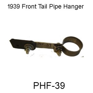 1939 Front Tail Pipe Hanger. PHF-39