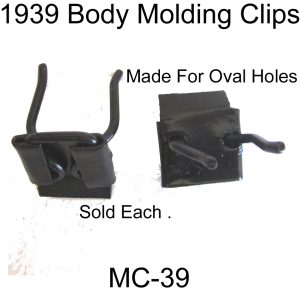 1939 Belt Molding Clip. MC-39