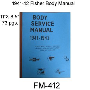 1941-42 Fisher Body Manual. FM-412