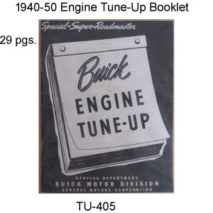 1940-50 Engine Tune-Up Booklet. TU-405