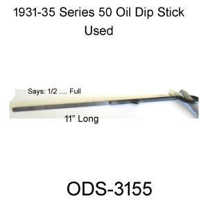 1931-35 Oil Dip Stick. ODS-3155