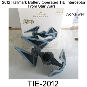 2012 Star Wars Hallmark TIE Interceptor. TIE-2012