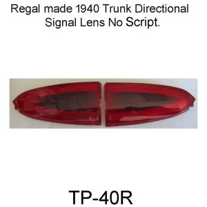 REGAL Made No Script Turn Signal Lens. TP-40R