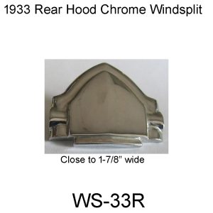 1933 REAR Chromed Windsplit. WS-33R