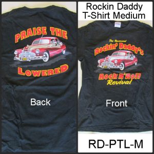 Rockin Daddy Praise The Lowerd T-Shirt.