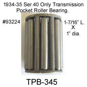 1934-35 Ser.40 Tranny Pocket Roller Bearing. TPB-345